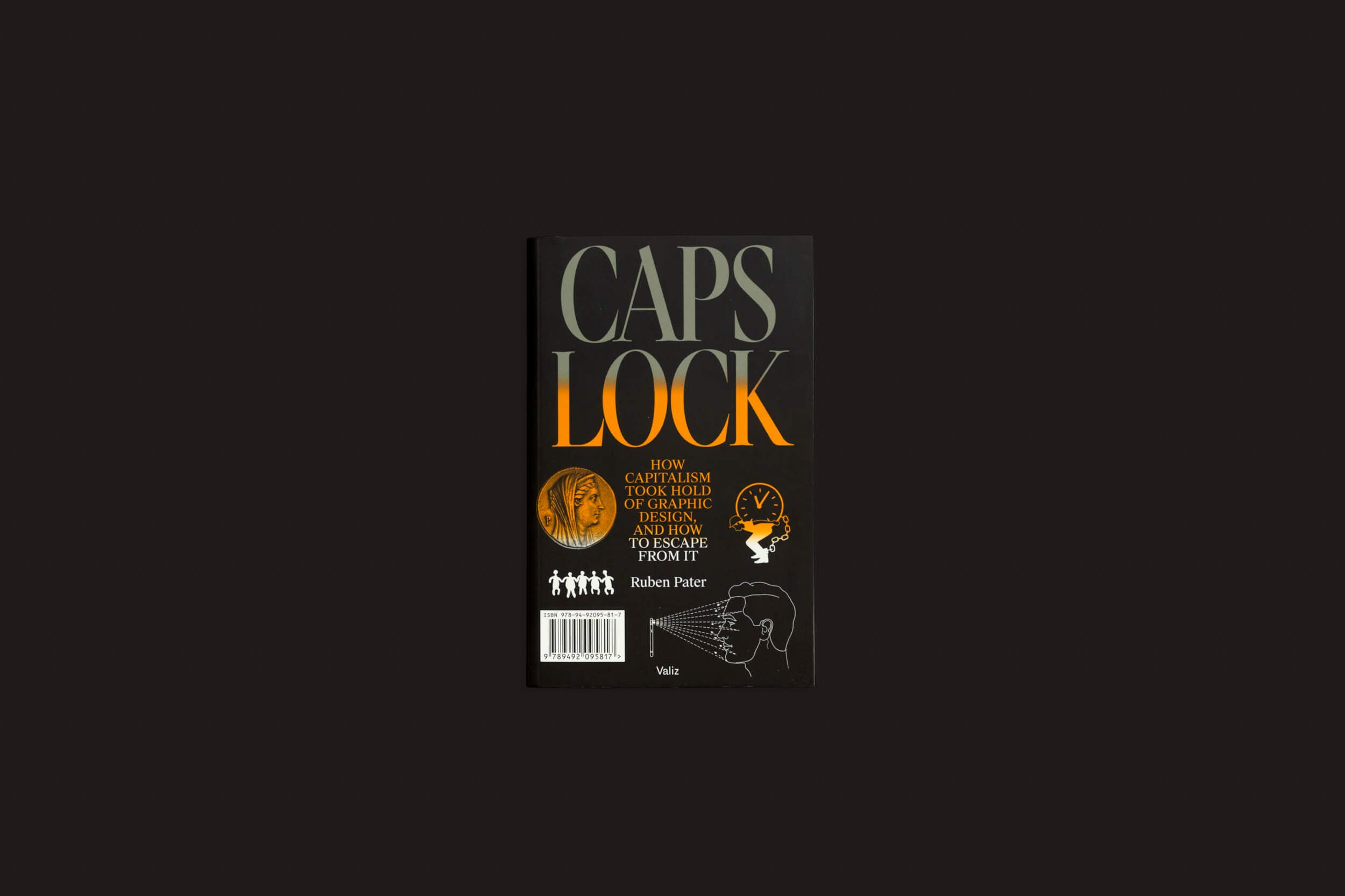 A capa do livro de Valiz "Caps Lock" de Ruben Pater exibe texto em negrito e imagens de moedas, uma fechadura e uma cabeça com engrenagens. O subtítulo é "Como o capitalismo tomou conta do design gráfico e como escapar dele".