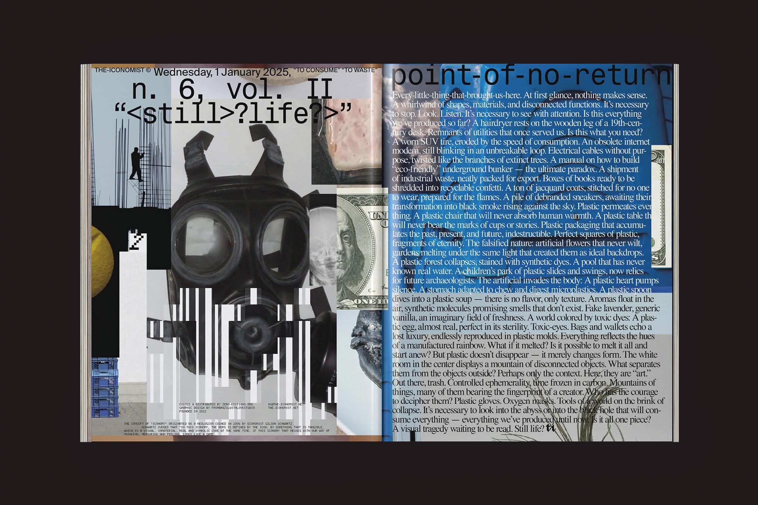 Uma página do The Iconomist Nº 6 da Zero-Edições mostra uma máscara de gás, fragmentos de texto e imagens à esquerda que evocam o capitalismo tardio, enquanto a página da direita apresenta um texto denso de ponto de não retorno em azul sobre esboços desbotados.