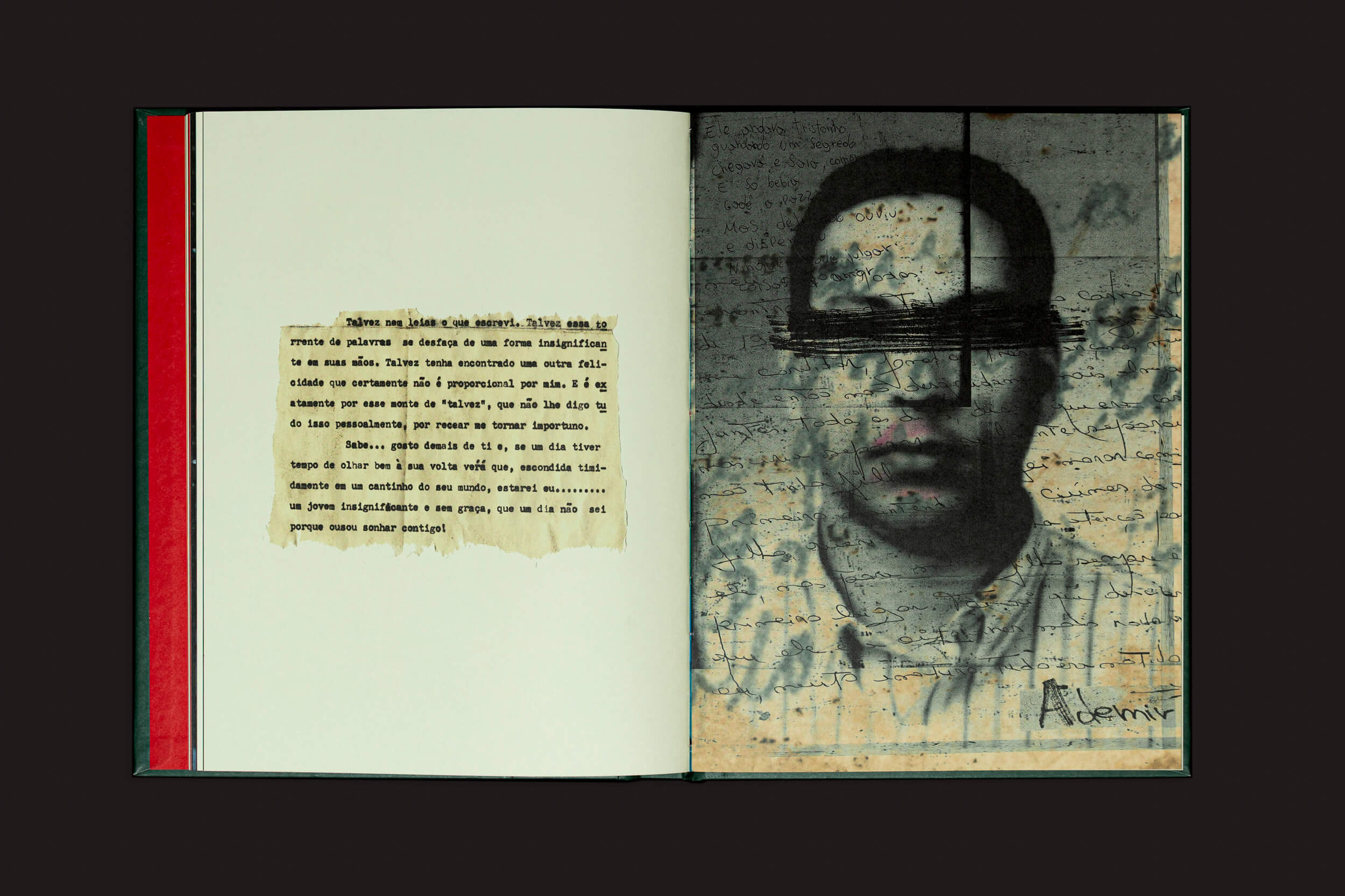 Um fotolivro do Selo Turvo intitulado Erick Peres: O choro pode durar uma noite, mas a alegria vem pela manhã mostra um texto ao lado de uma foto em preto e branco de Erick Peres. Seus olhos e nariz são obscurecidos por rabiscos escuros enquanto notas manuscritas ao fundo retratam fragmentos de memória familiar.