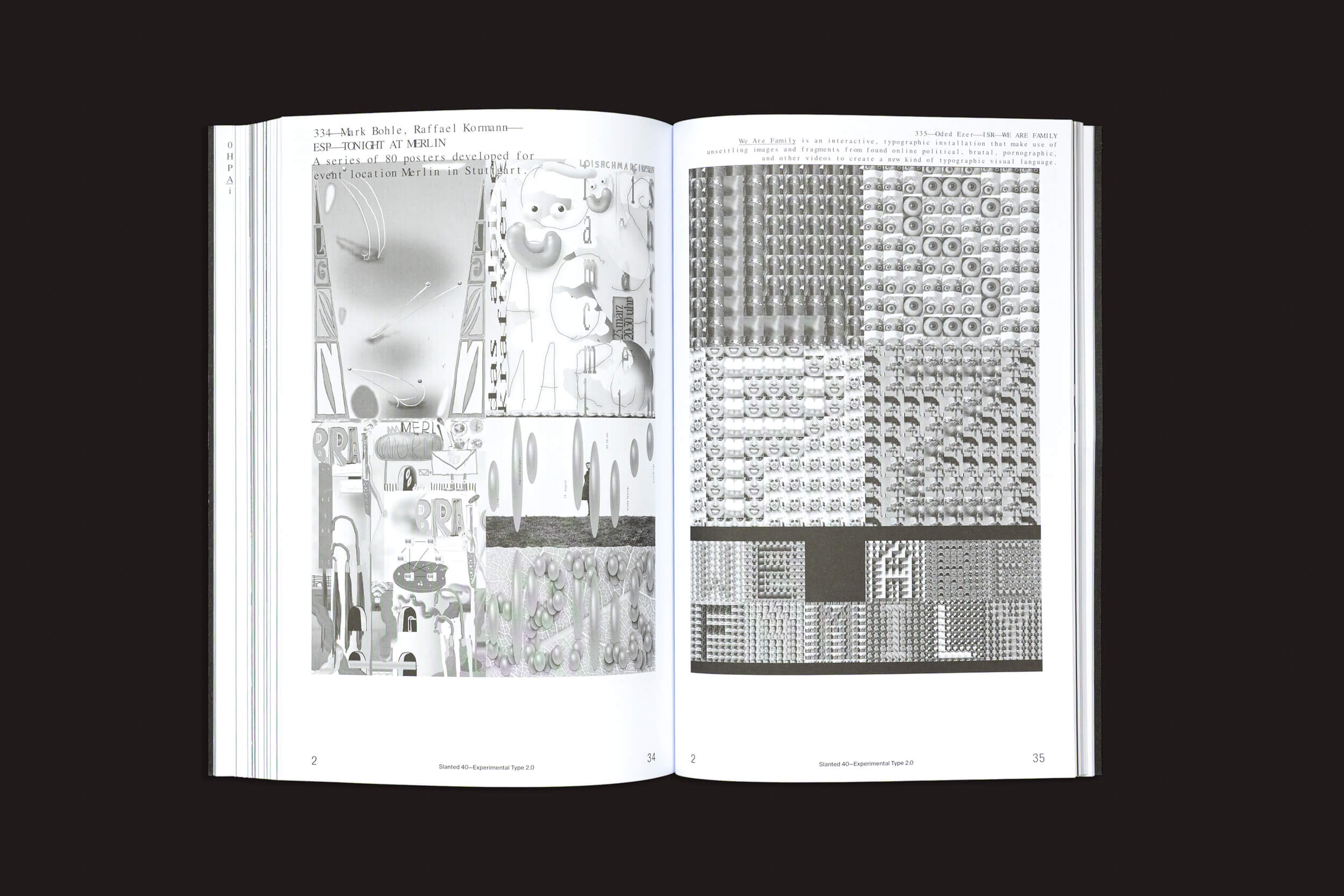 Sobre um fundo preto, "Slanted: #40—Experimental Type 2.0" da Slanted Publishers apresenta um livro aberto exibindo arte abstrata em preto e branco e padrões geométricos, que lembram a tipografia cinética.