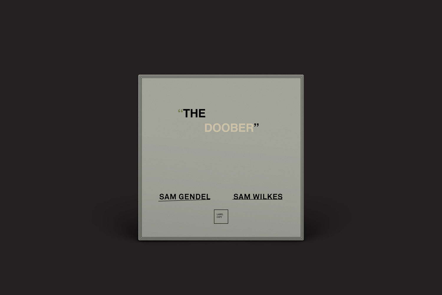 Sam Gendel & Sam Wilkes: The Doober